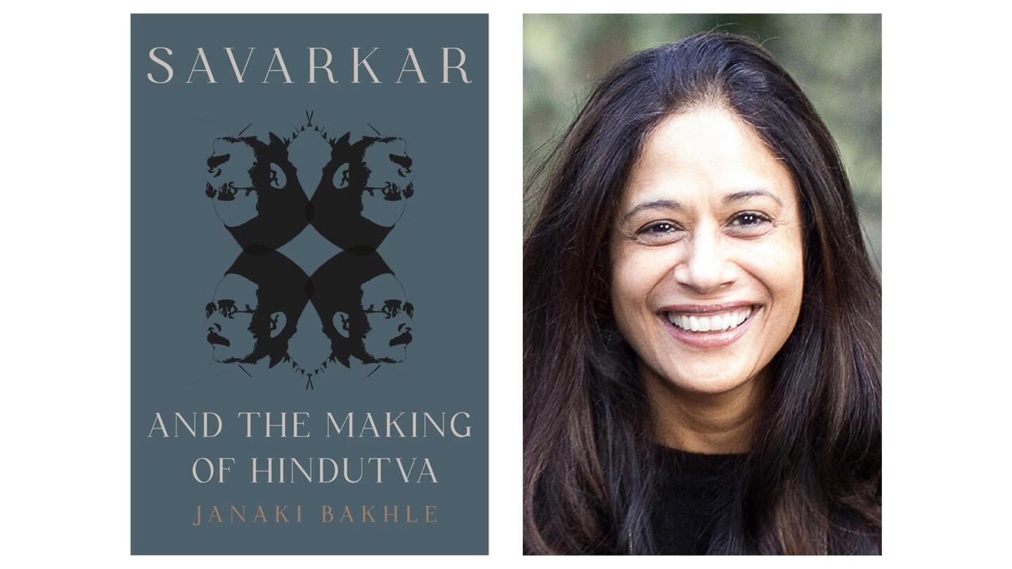 Profile picture of Janaki Bakhle and cover of her book "Savarkar and the Making of Hindutva"